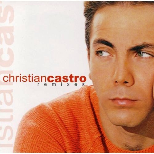 Cristian Castro - Remixes (2000)