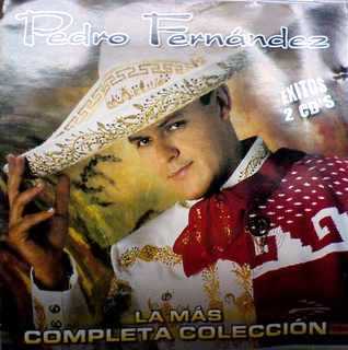 Pedro Fernandez - La Mas Completa Coleccion (2004)