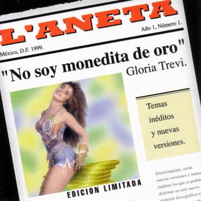 Gloria Trevi - No Soy Monedita De Oro (1999)