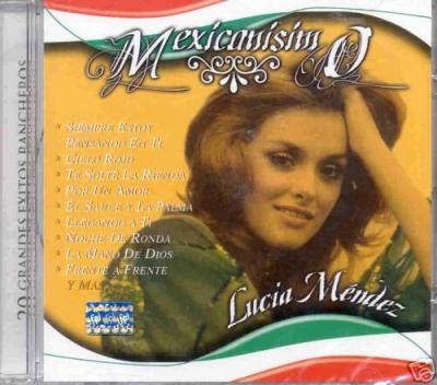 Lucia Mendez - Mexicanisimo (2005)