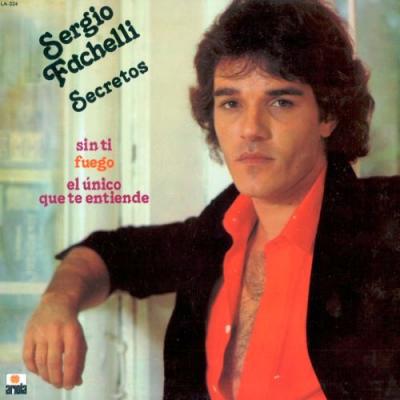 Sergio Fachelli - Secretos (1981)