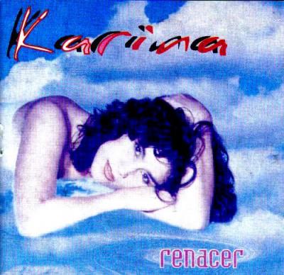 Karina - Renacer (1996)