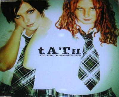 t.A.T.u - All The Things She Said (Maxi Single) (Limited Edition) (2002)