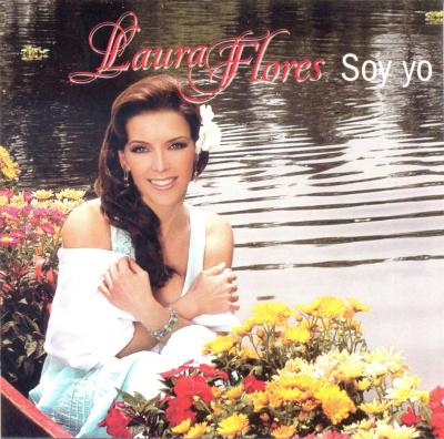 Laura Flores - Soy Yo (2007)