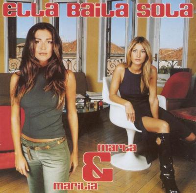 Ella Baila Sola - Marta Y Marilia (2000)